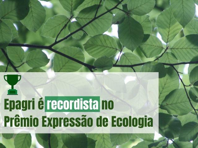 Epagri do Alto Vale é destaque no Prêmio Expressão de Ecologia
