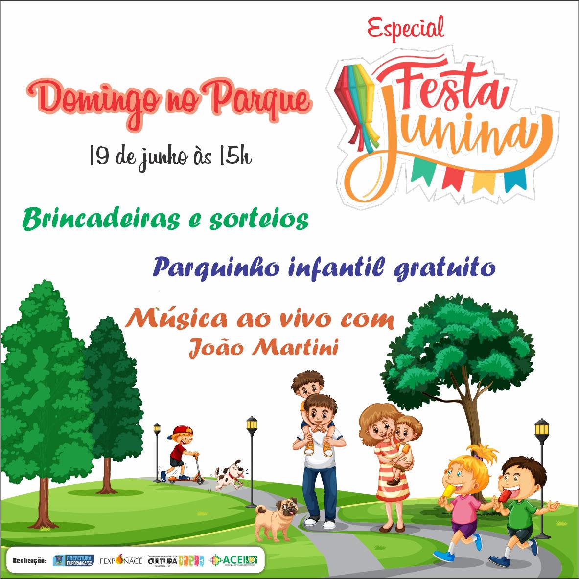 Ituporanga terá neste domingo mais uma edição do projeto Domingo no Parque, especial de festa junina