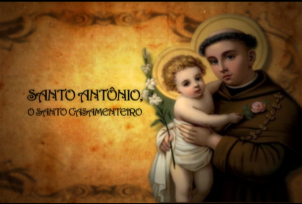 13 de Junho: Hoje é Dia de Santo Antônio, o santo casamenteiro