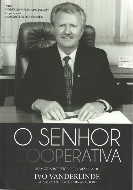 Biblioteca Pública de Rio do Sul lança o livro “O Senhor Cooperativa” 