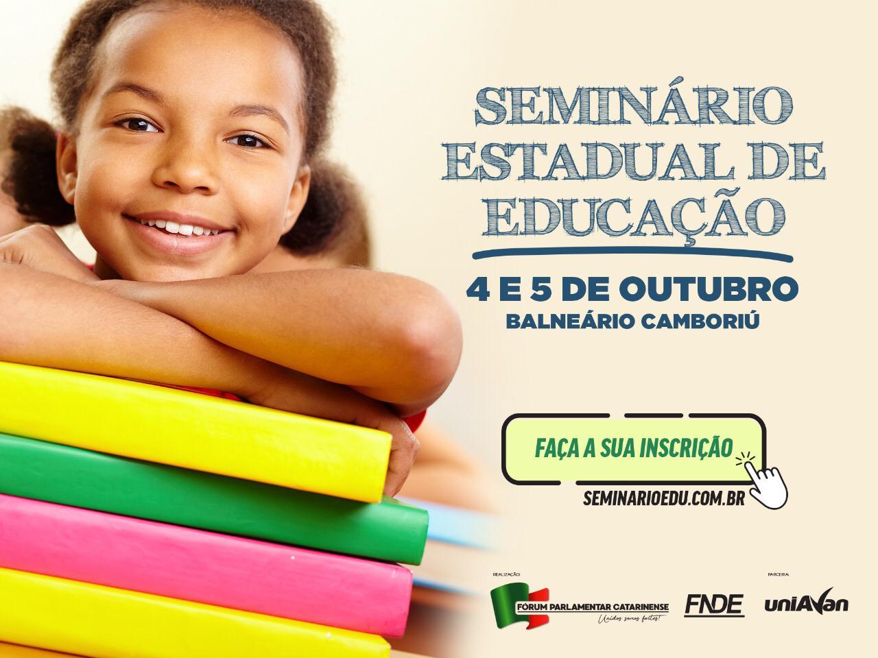 Santa Catarina recebe primeiro Seminário Estadual de Educação neste fim de semana