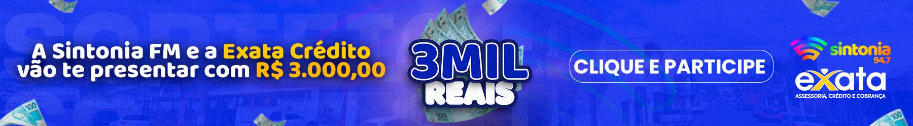 PROMO 3 MIL REAIS EXATA