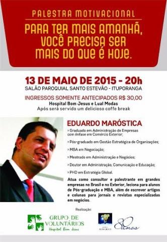 Palestra motivacional com Eduardo Maróstica é realizada nesta quarta-feira em Ituporanga