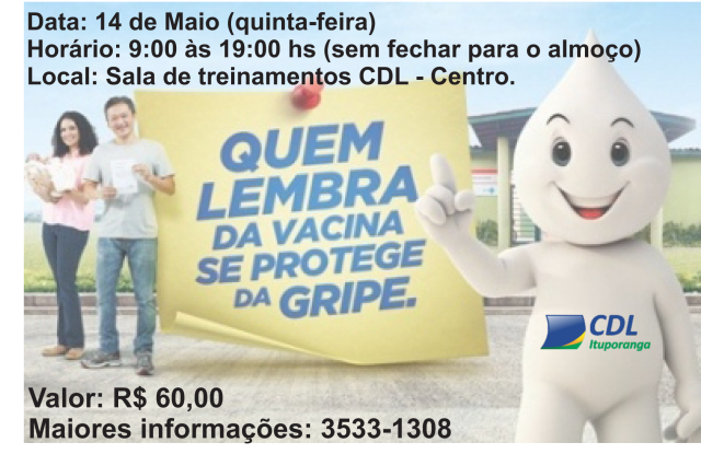 CDL de Ituporanga realiza campanha de vacinação contra a gripe