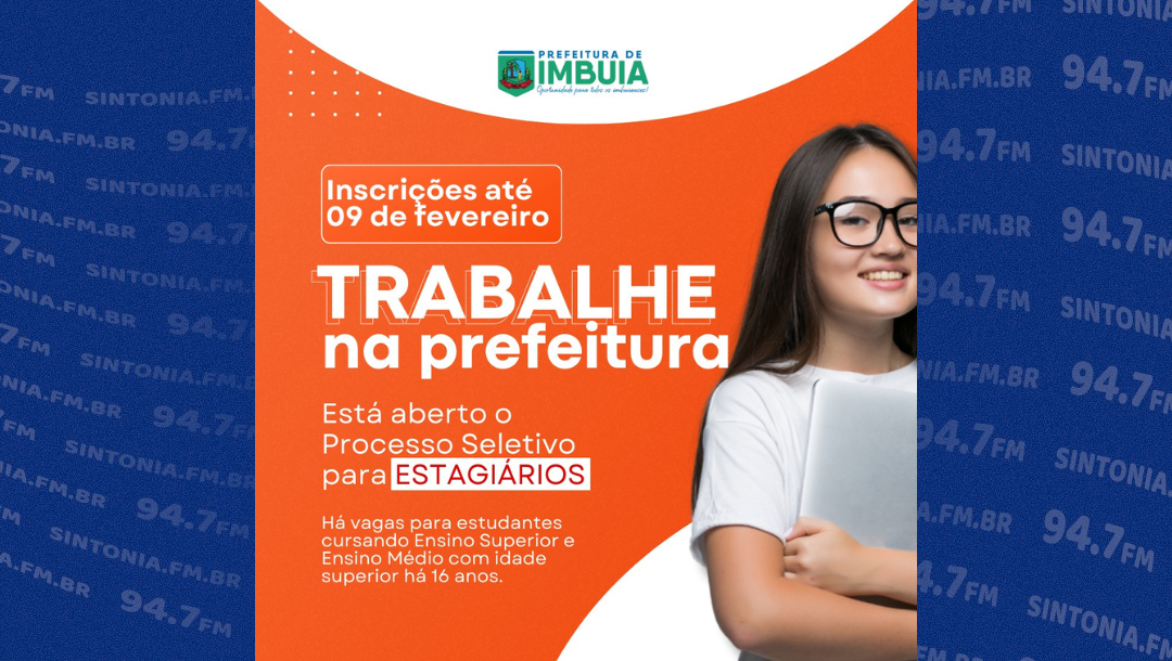 Administração de Imbuia lança Processo Seletivo para contratação de estagiários