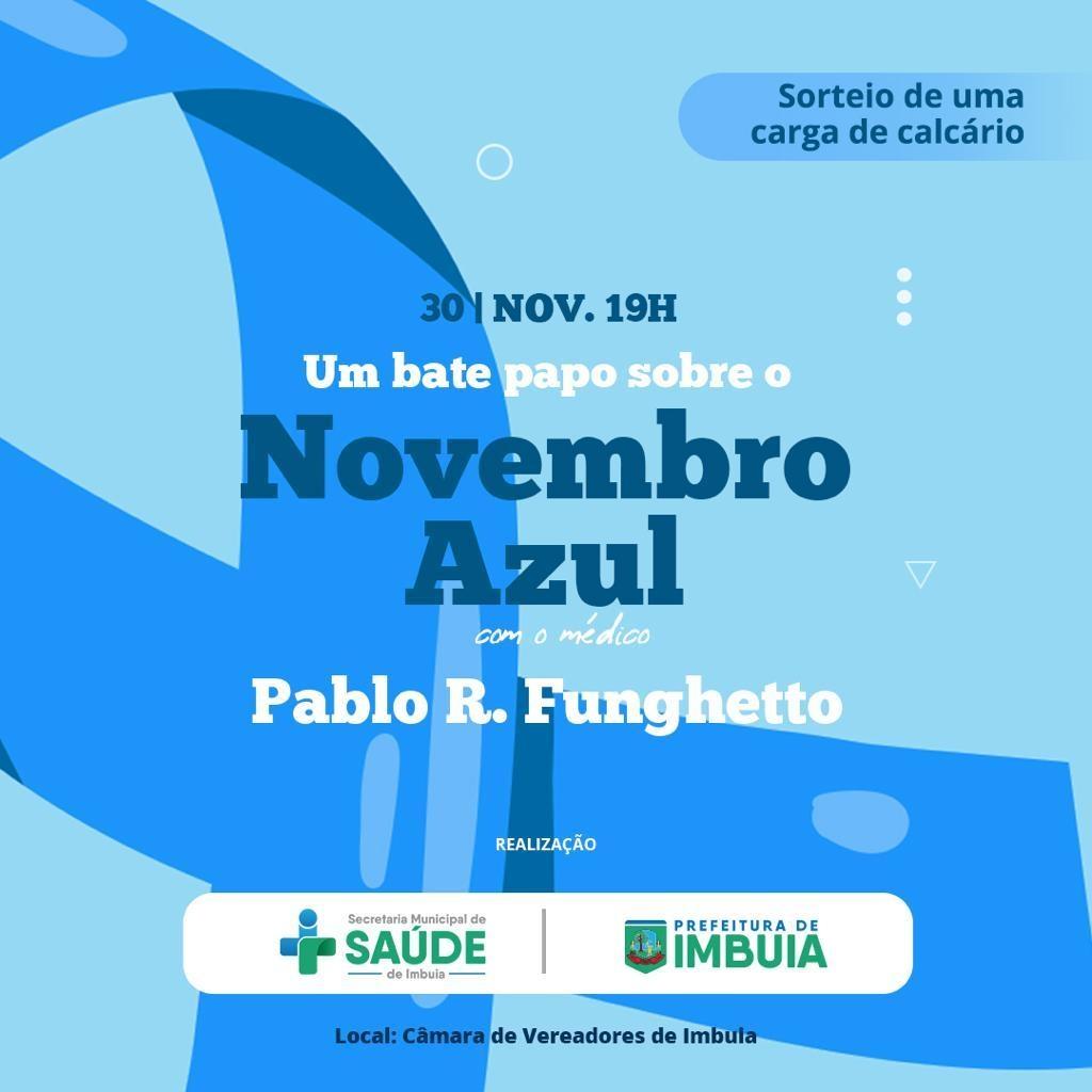 Ações do Novembro Azul no município de Imbuia serão finalizadas nesta quarta-feira (30)