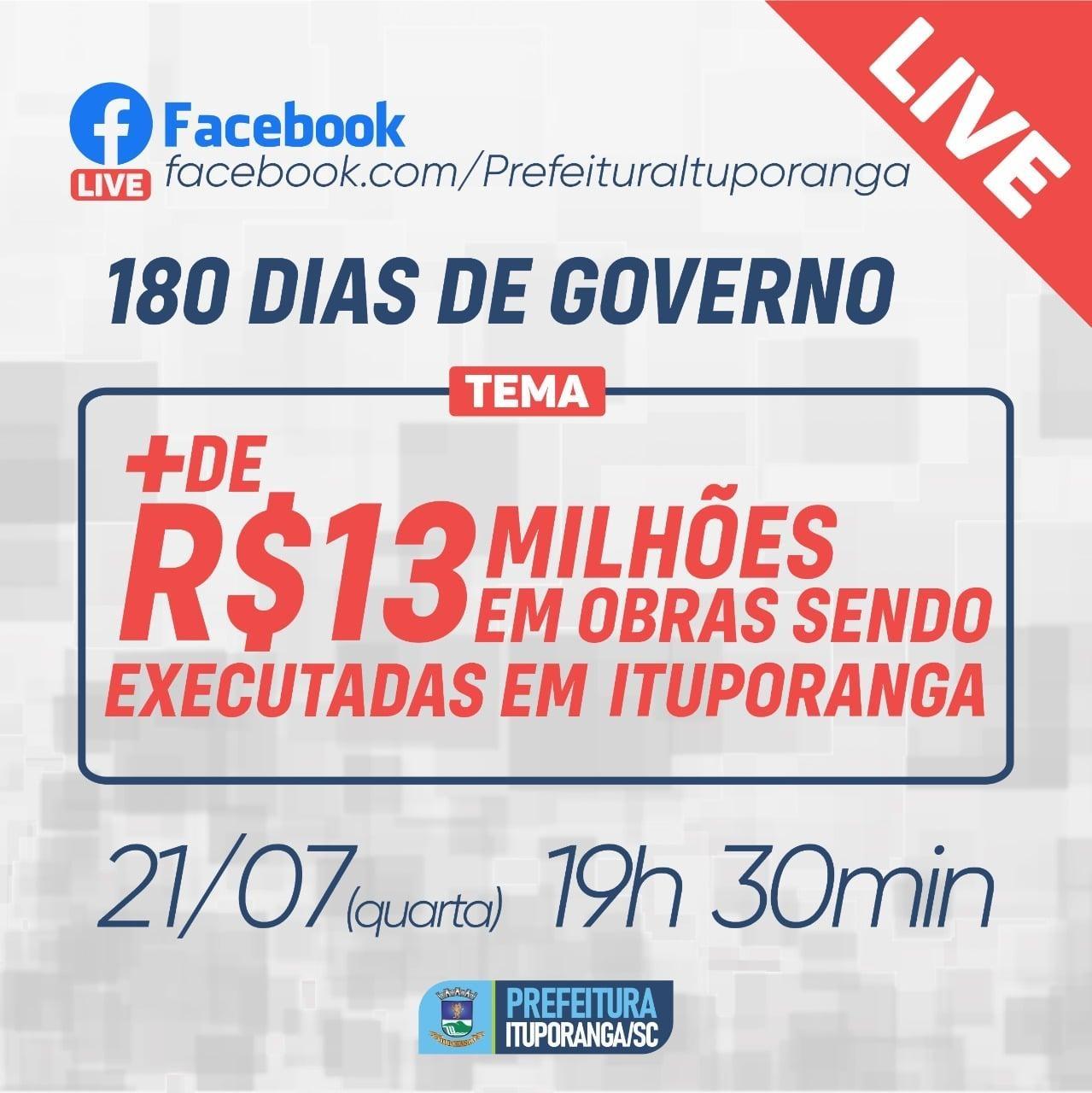 Administração de Ituporanga promove live dos 180 dias de governo