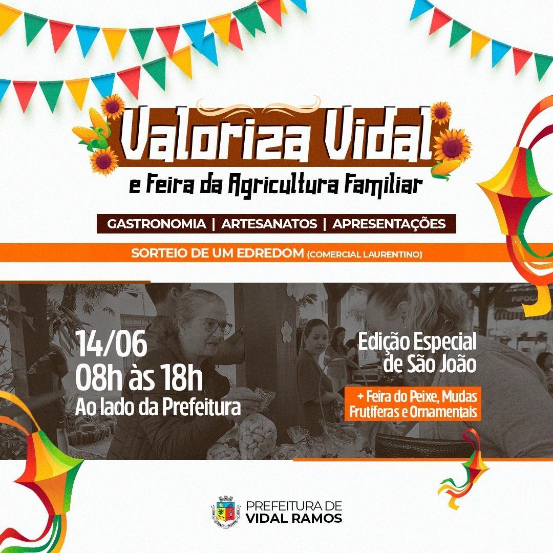 Amanhã tem mais uma edição do Valoriza Vidal e da Feira da Agricultura Familiar