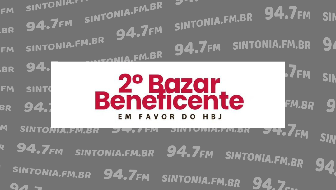Bazar Beneficente vai arrecadar recursos em prol do Hospital Bom Jesus