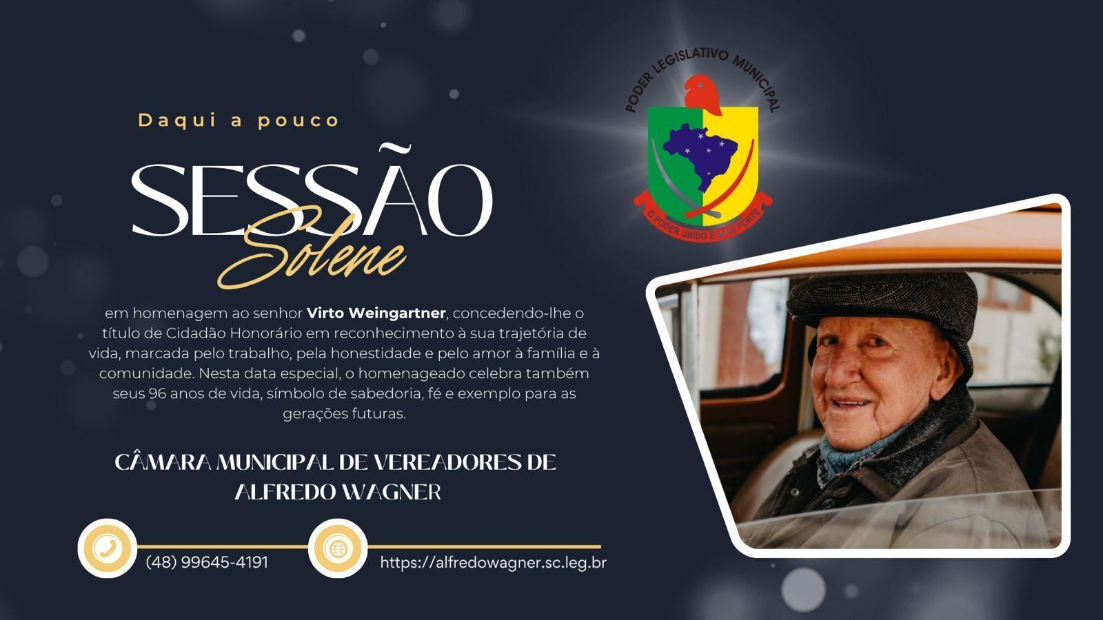 Câmara de Alfredo Wagner realiza sessão solene em homenagem ao senhor Virto Weingartner