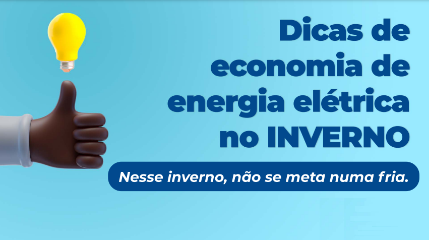 Campanha da Celesc “Nesse inverno, não se meta numa fria” estimula o consumo consciente de energia