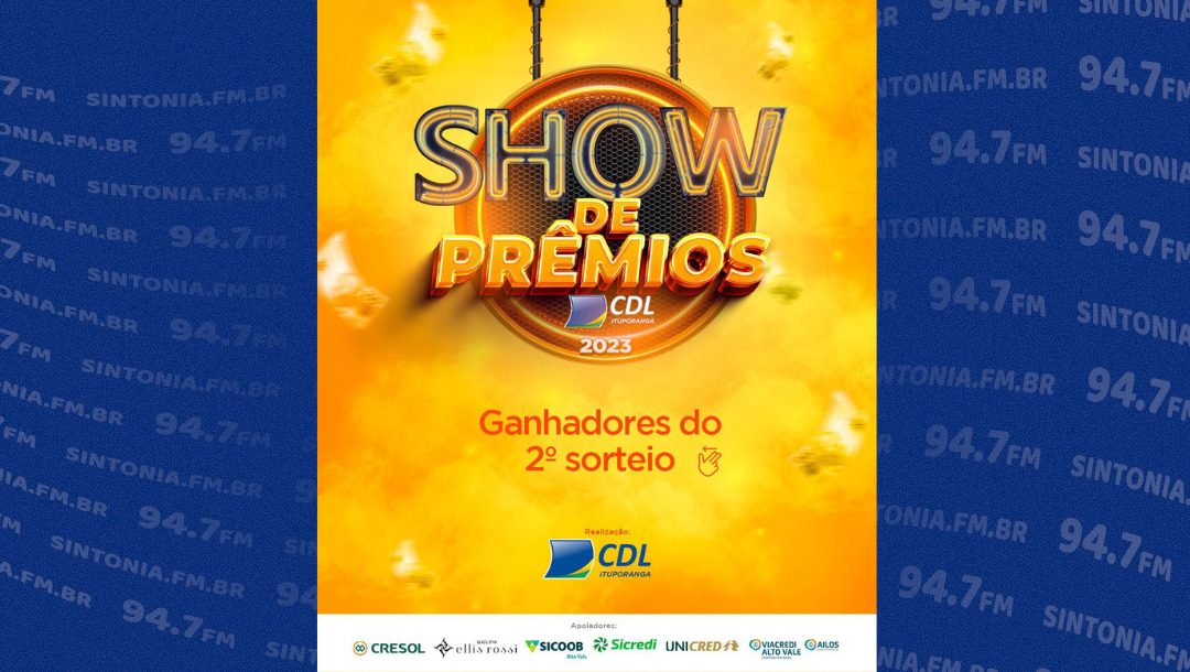 CDL de Ituporanga realiza o segundo sorteio do Show de Prêmios 2023