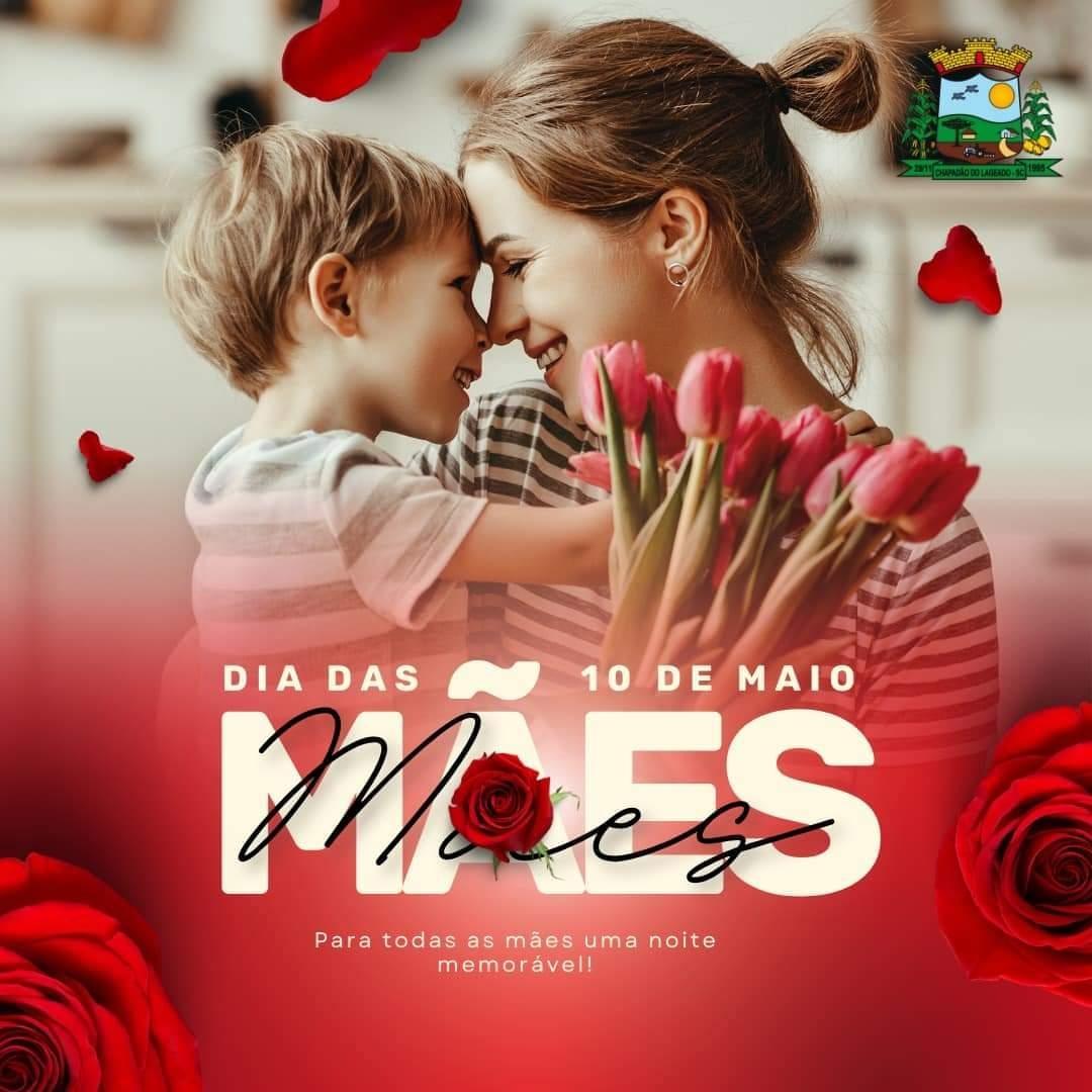 Chapadão do Lageado terá comemoração especial para as mães na próxima sexta-feira (10)