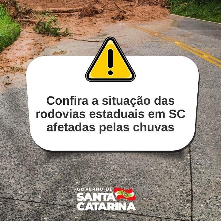 Confira a situação das rodovias estaduais em SC afetadas pelas chuvas; atualização das  15 h nesta terça (6)