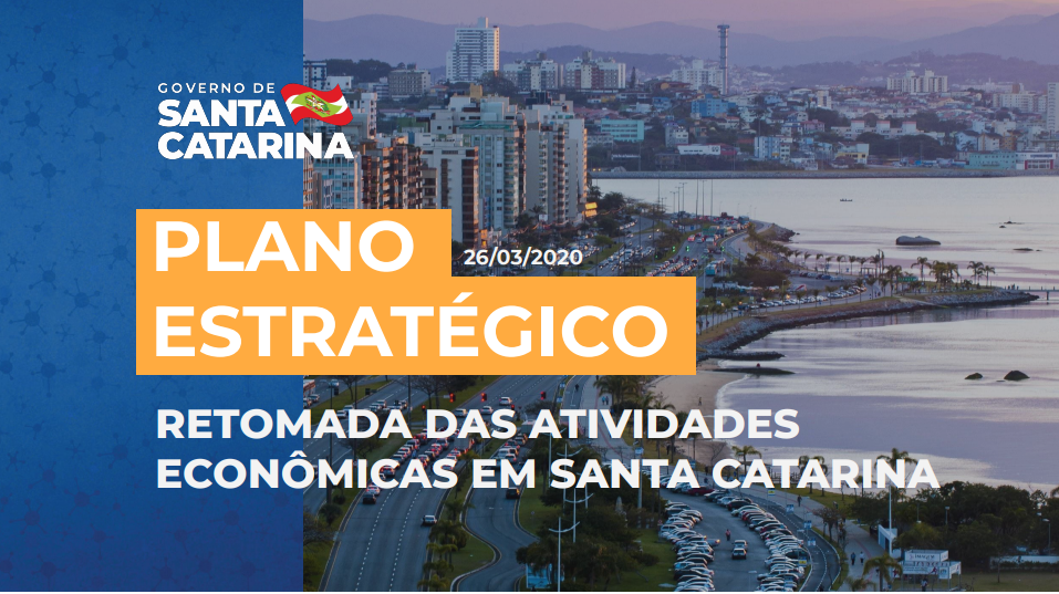 Coronavírus: Governo de SC inicia plano de retomada gradual da atividade econômica