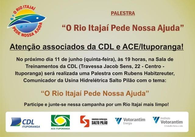 O Rio Itajaí pede nossa ajuda! Esse é o tema de uma palestra que será realizada hoje em Ituporanga