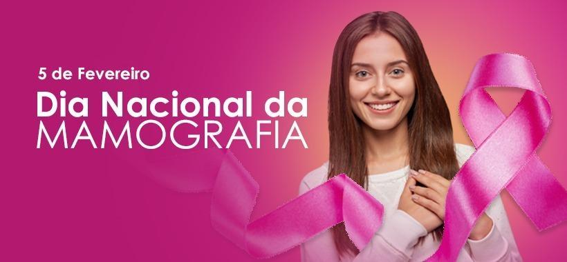 Dia Nacional da Mamografia reforça importância do diagnóstico precoce do câncer de mama