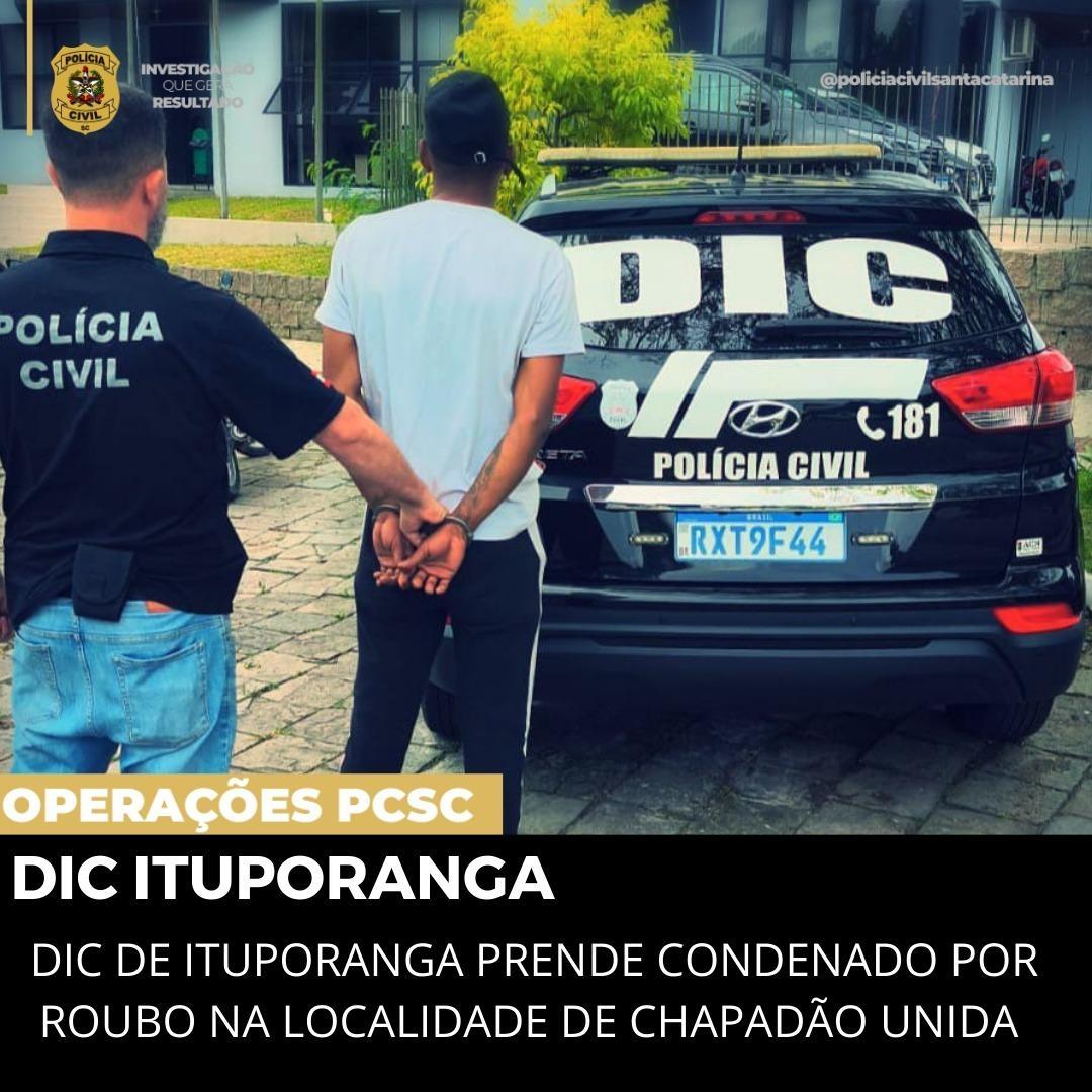 DIC de Ituporanga prende condenado por roubo na localidade de Chapadão Unida