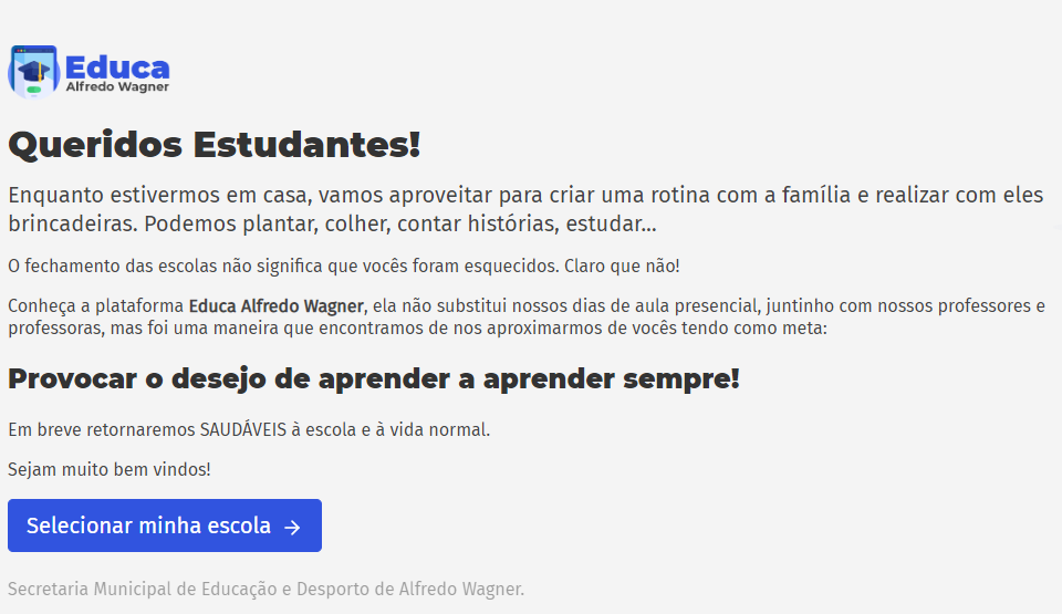 Educação de Alfredo Wagner disponibiliza plataforma com atividades educativas