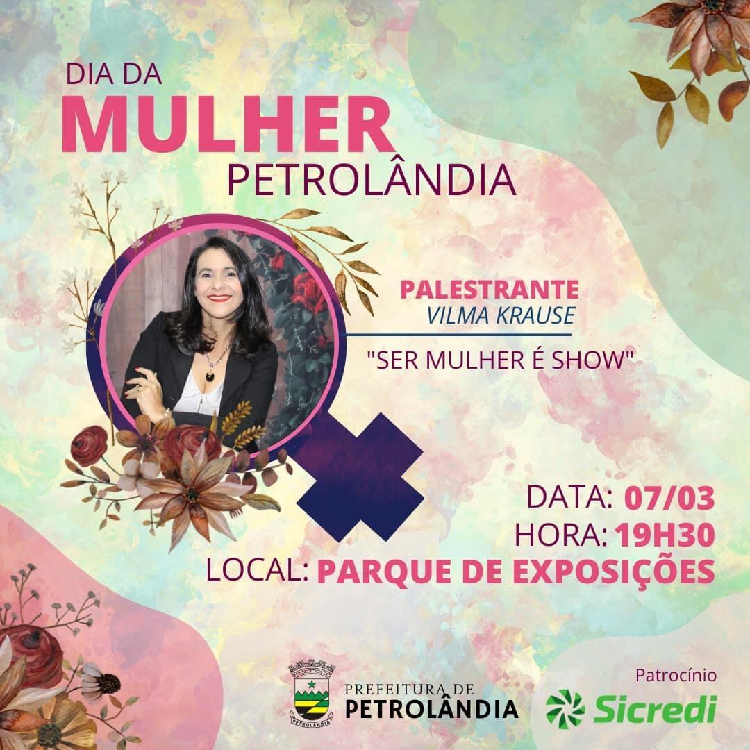 Evento alusivo ao Dia Internacional da Mulher será realizado hoje a noite (7) em Petrolândia