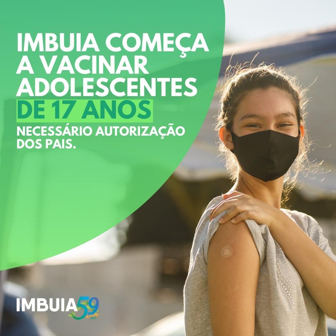 Imbuia inicia vacinação em adolescentes com 17 anos