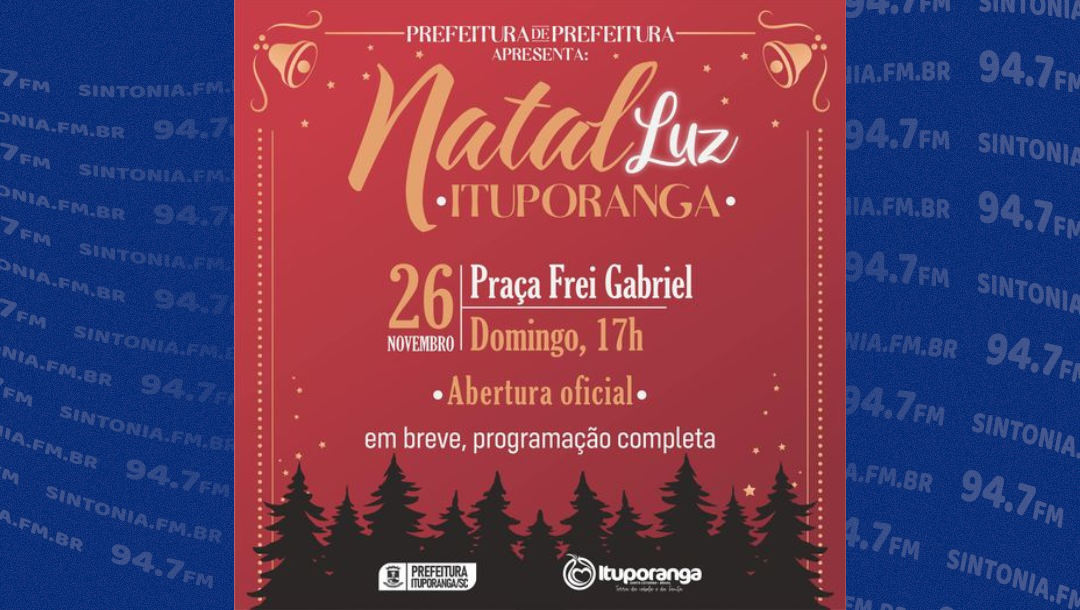 Ituporanga realiza no dia 26 de novembro a abertura oficial do Natal Luz