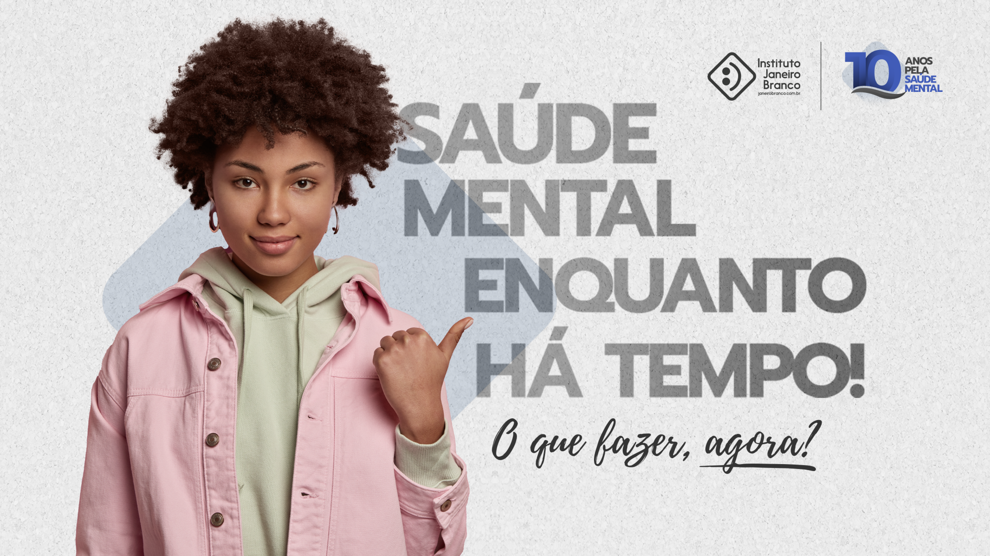 Janeiro Branco 2024 tem como tema: Saúde mental enquanto há tempo! O que fazer, agora?