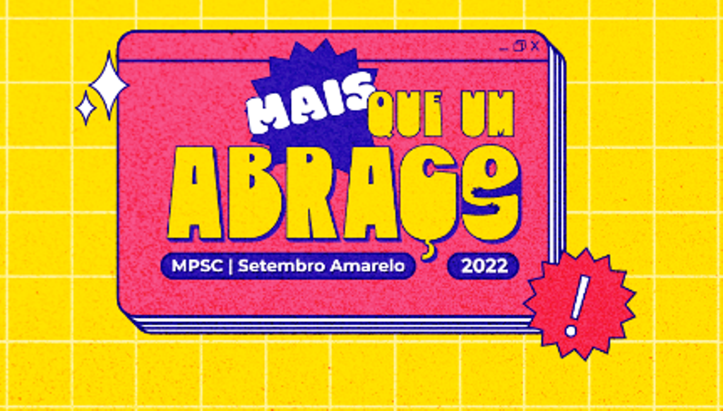 Ministério Público de Santa Catarina promove evento presencial alusivo ao Setembro Amarelo