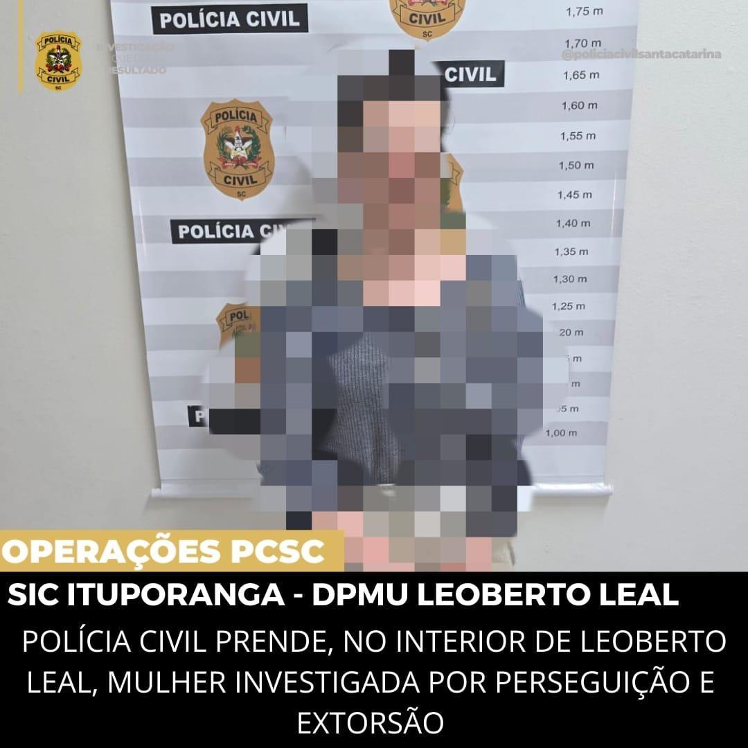 Mulher procurada por perseguição e extorsão é presa no interior de Leoberto Leal