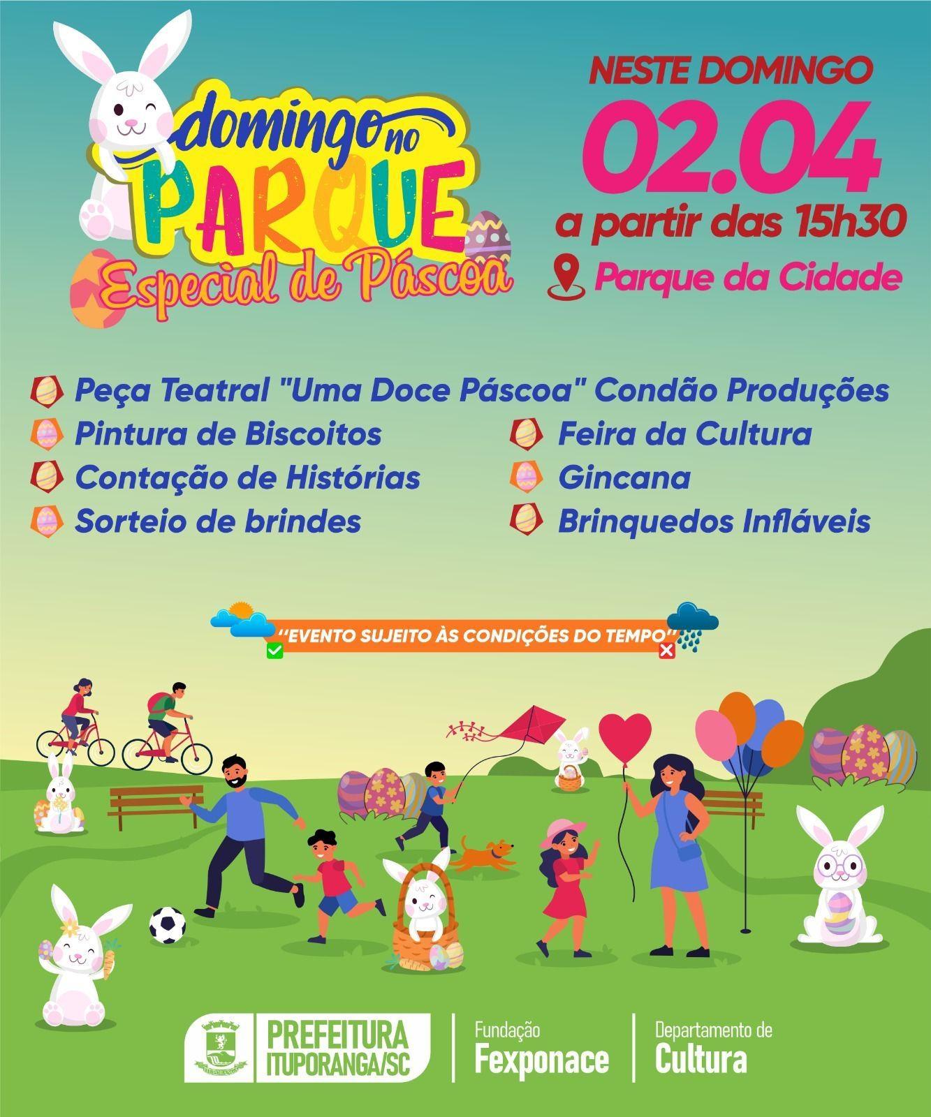 Neste domingo dia 2 de abril tem "Domingo no Parque Especial de Páscoa" em Ituporanga