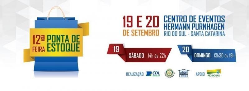12º Edição da Feira Ponta de Estoque será realizada neste final de semana em Rio do Sul