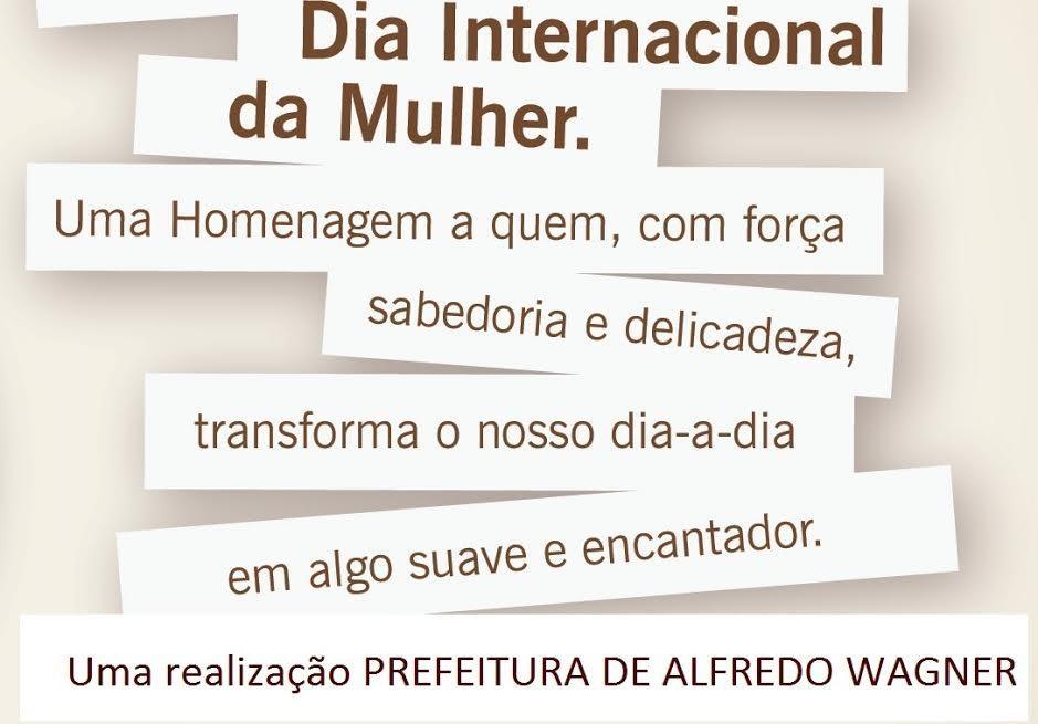 Alfredo Wagner se prepara para comemorar dia internacional da mulher 