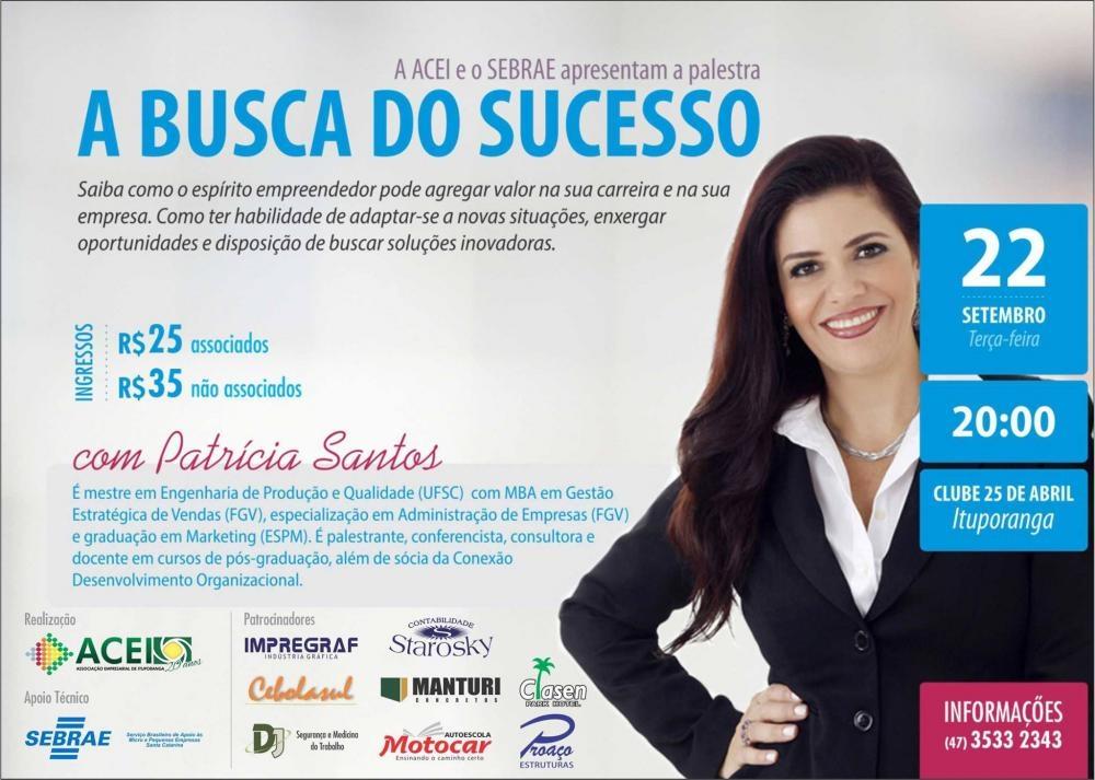 Associação Empresarial de Ituporanga realiza nesta terça palestra motivacional