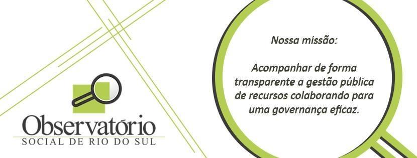 Observatório Social fiscaliza poderes executivo e legislativo em Rio do Sul