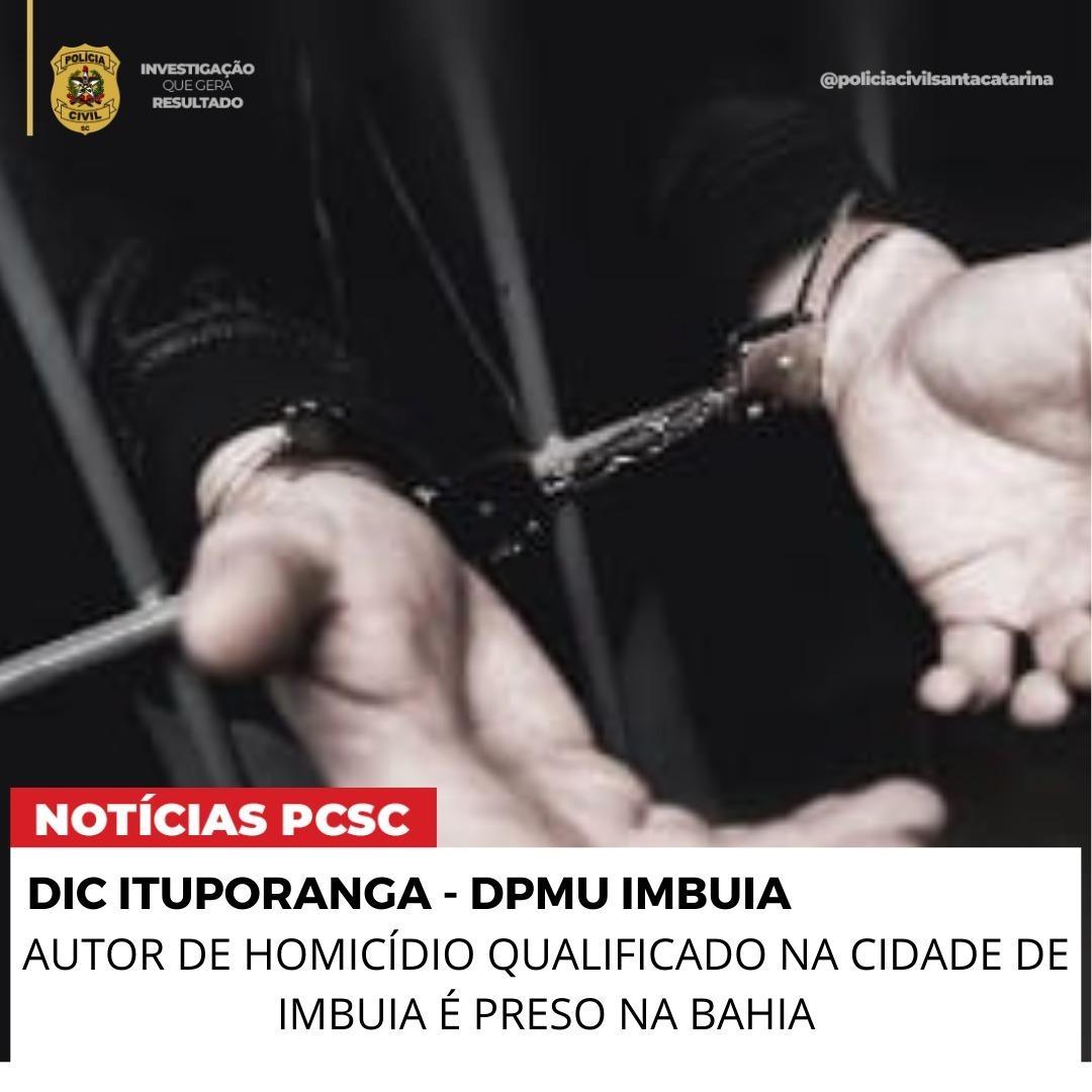 Polícia Civil prende acusado de homicídio em Imbuia foragido desde março de 2024