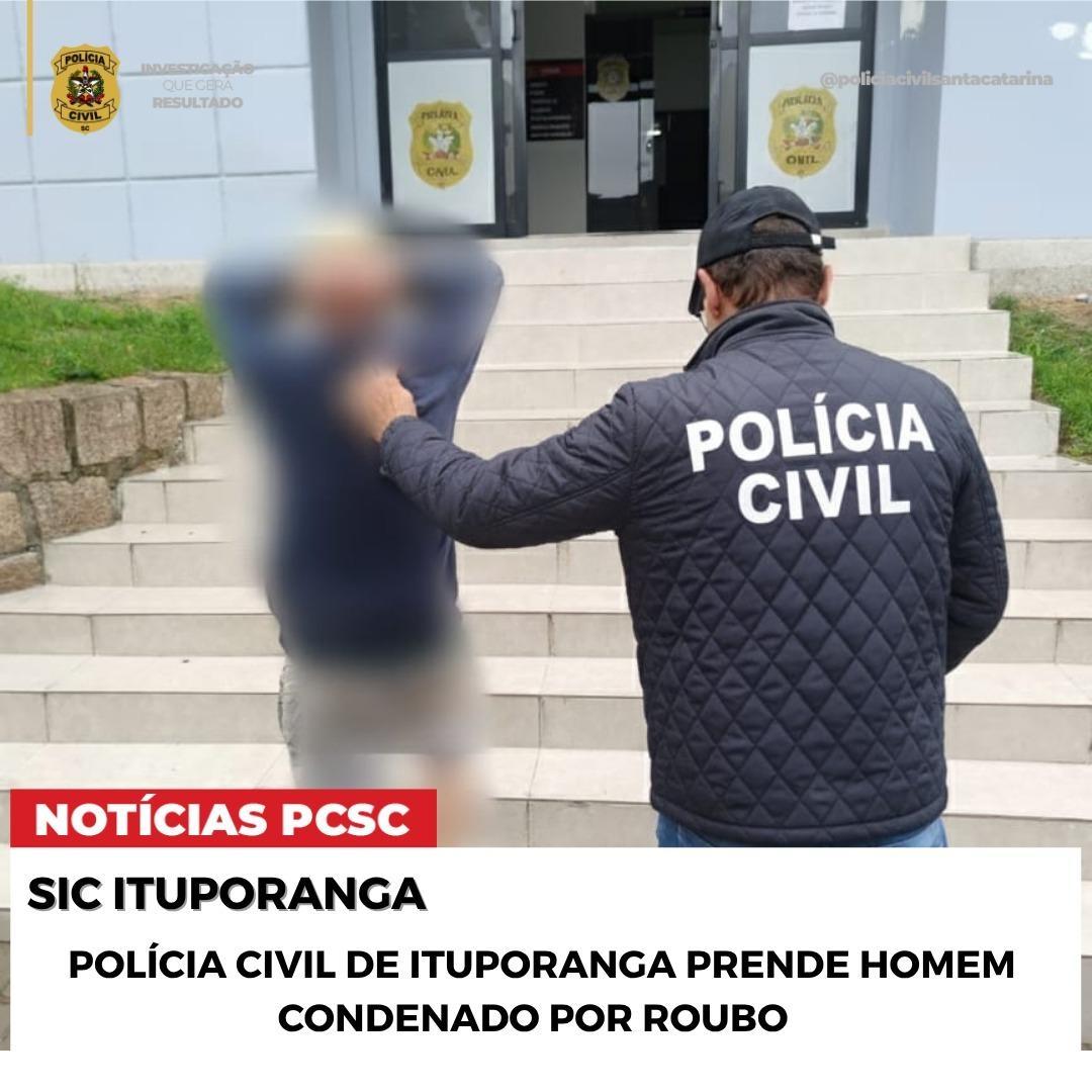 Polícia Civil prende homem condenado por roubo em Ituporanga