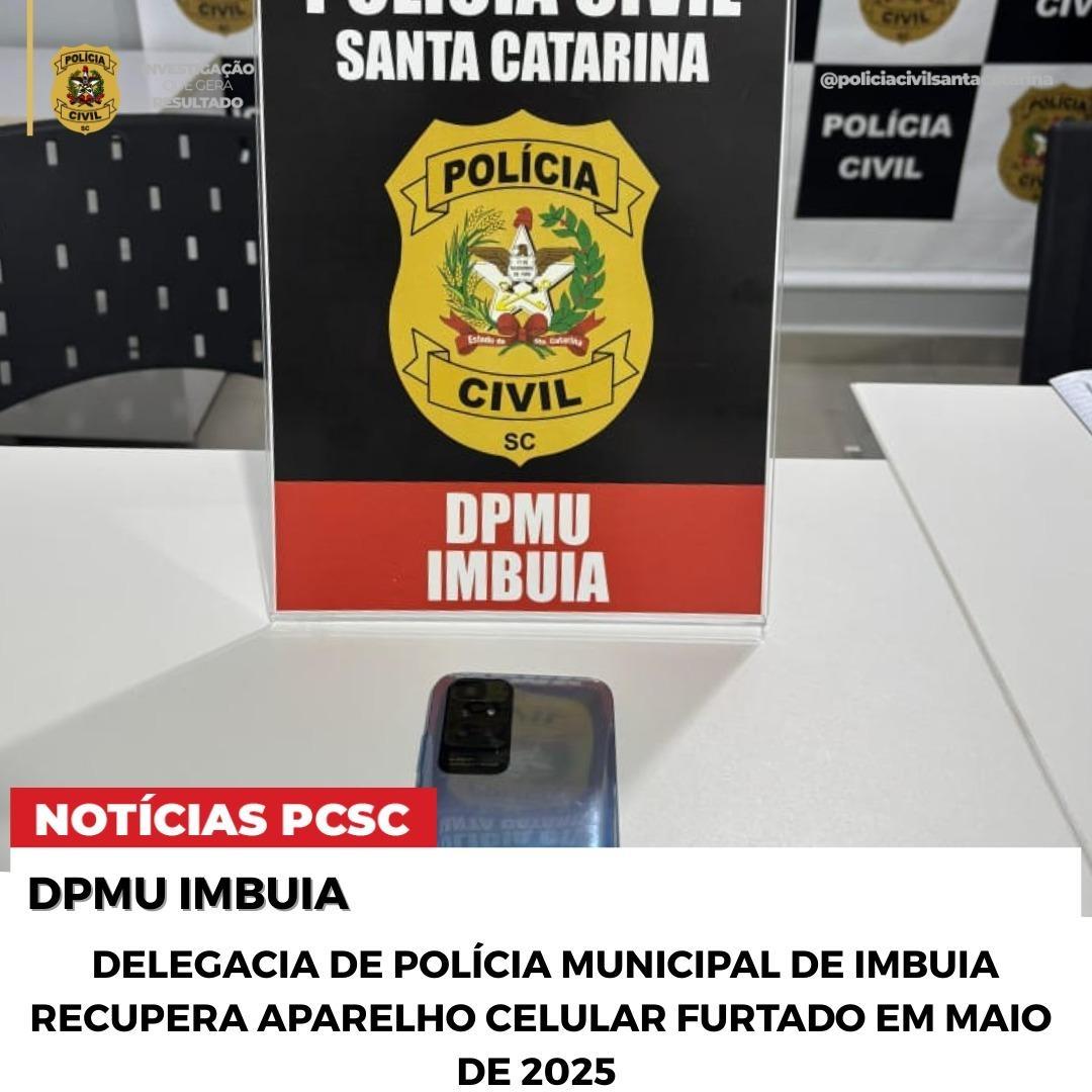 Polícia Civil recupera celular furtado em Imbuia e apreendido em Ituporanga