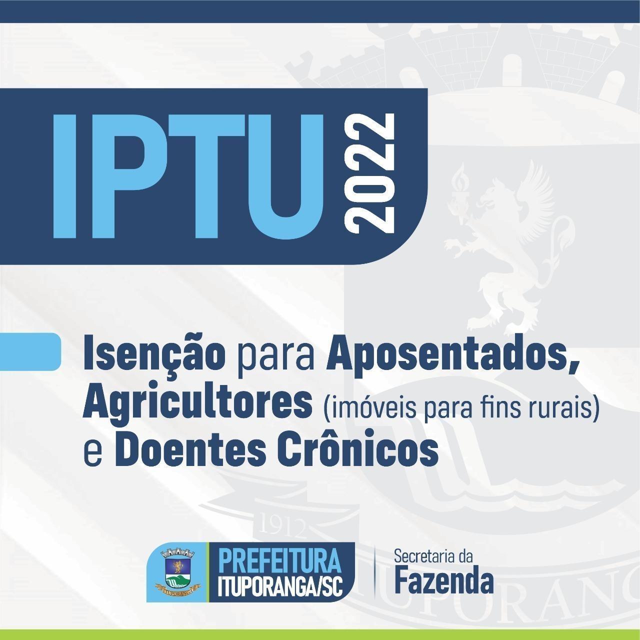 Prazo para solicitar isenção do IPTU já está aberto em Ituporanga