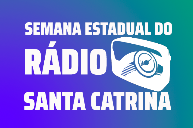 Sancionada lei que cria a Semana Estadual do Rádio em Santa Catarina 