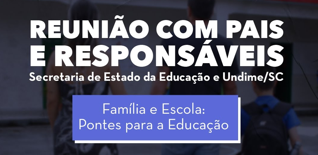 Secretaria do Estado da Educação promove nesta terça-feira (4) reunião on-line com pais e responsáveis