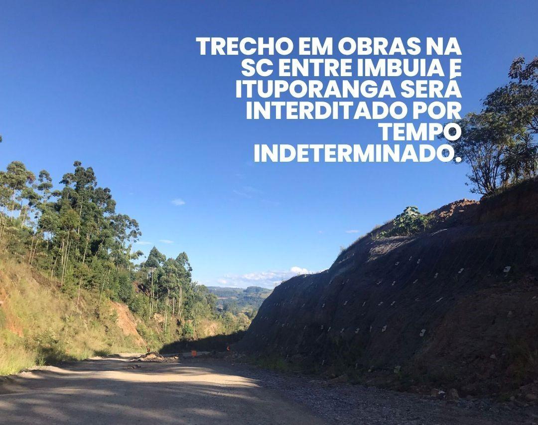 Trecho da Rodovia SC-350 em Imbuia é interditado para obras 
