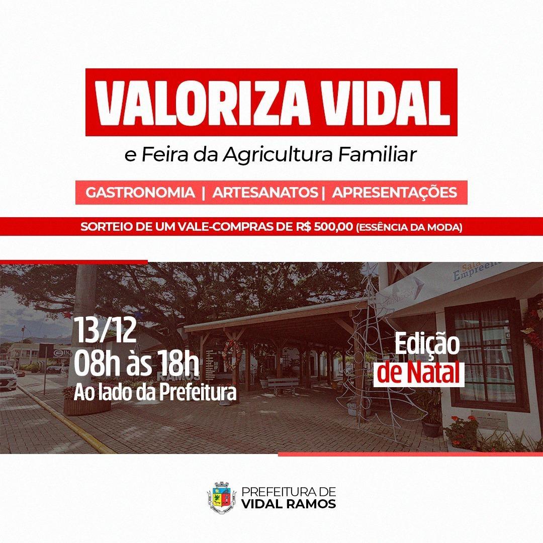 Última edição do Valoriza Vidal no ano vai ser nesta sexta-feira (13)