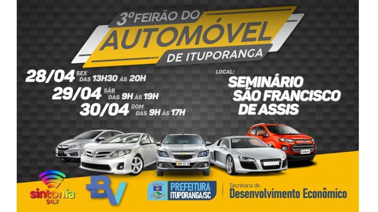 Vem aí de 28 a 30 de abril o 3º Feirão do Automóvel de Ituporanga